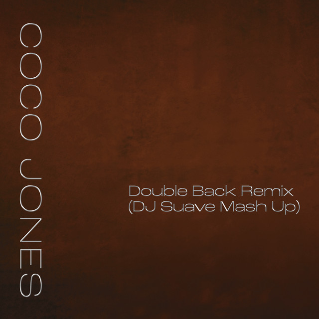 Double Back - Remix (DJ Suave Mash Up)