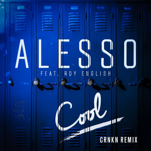 Cool - CRNKN Remix
