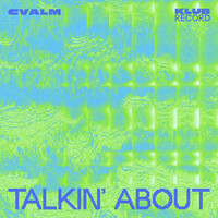 Talkin' About
