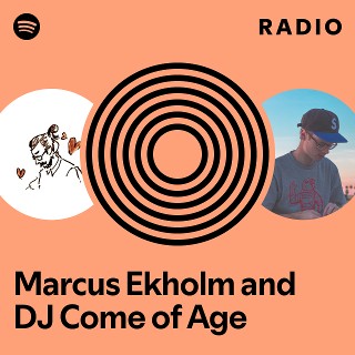 Marcus Ekholm and DJ Come of Age Radio