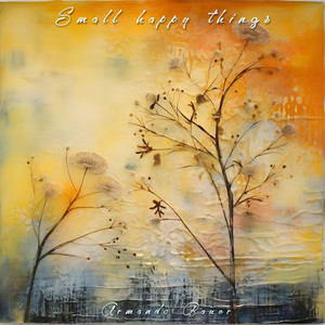 Small happy things