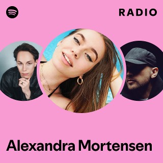 Alexandra Mortensen Radio