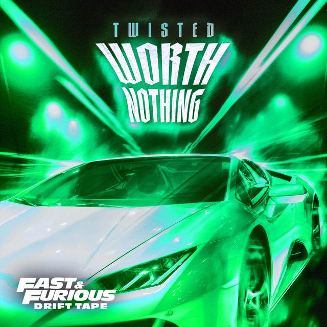 WORTH NOTHING (feat. Oliver Tree) - Sped Up / Fast & Furious: Drift Tape/Phonk Vol 1