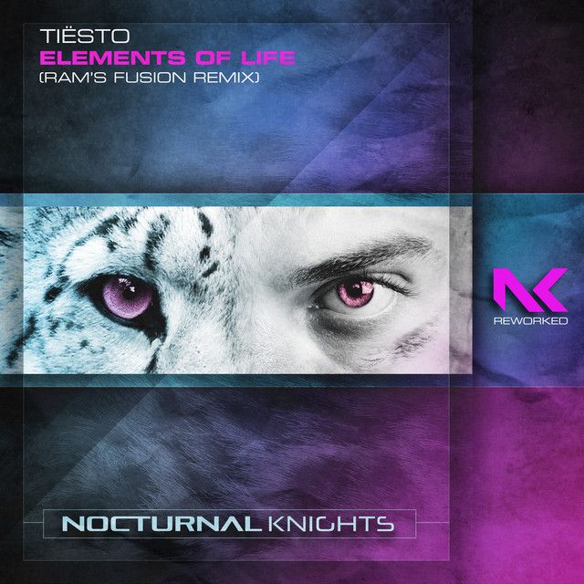 Elements of Life - RAM’s Fusion Remix