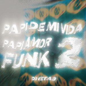 PAPI DE MI VIDA PAPI AMOR FUNK 2 - Super Ultra Slowed