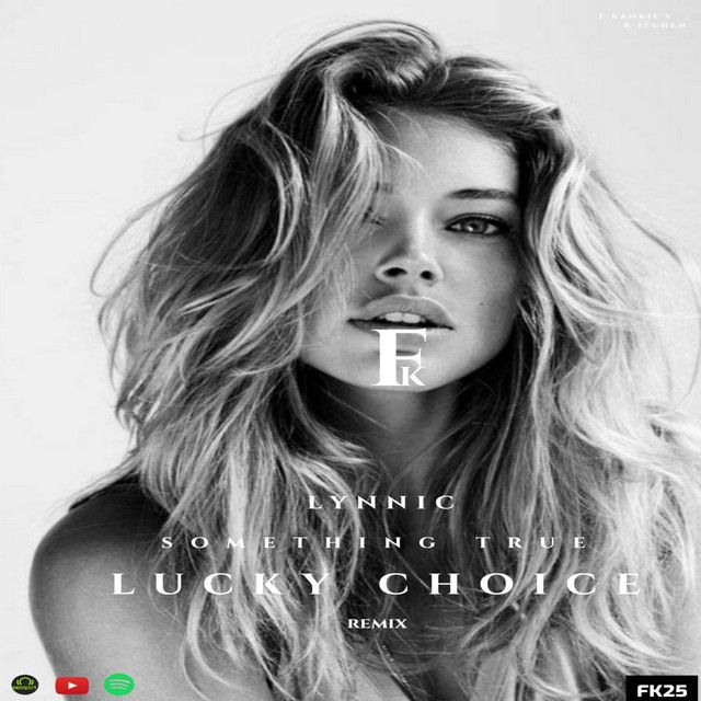 Something True - Lucky Choice Remix