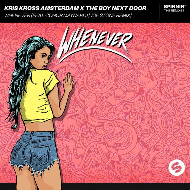 Whenever (feat. Conor Maynard) - Joe Stone Remix