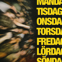 MÅNDAG TISDAG ONSDAG TORSDAG FREDAG LÖRDAG SÖNDAG