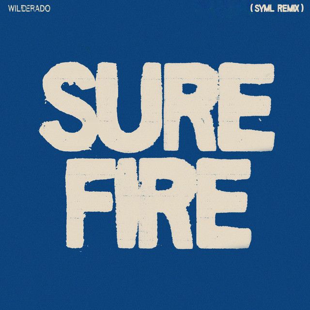 Surefire - SYML Remix