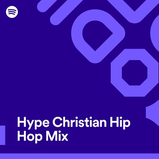 Hype Christian Hip Hop Mix