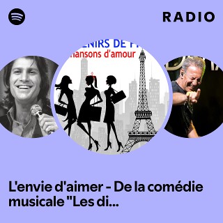 L'envie d'aimer - De la comédie musicale "Les dix commandements" Radio