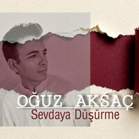 Sevdaya Düşürme