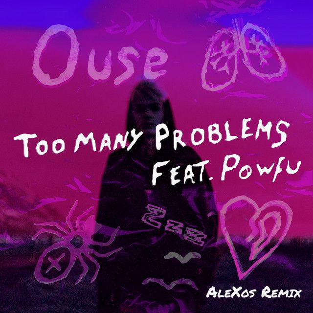 Too Many Problems (feat. Powfu) - AleXos Remix