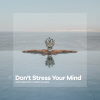 Don't Stress Your Mind
