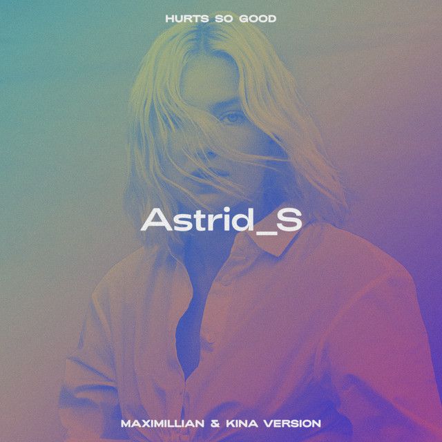 Hurts So Good - Maximillian & Kina Version