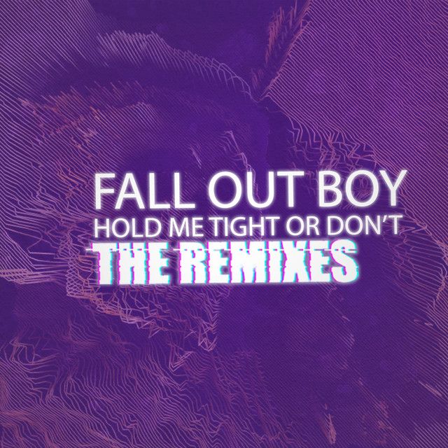 HOLD ME TIGHT OR DON’T - White Panda Remix