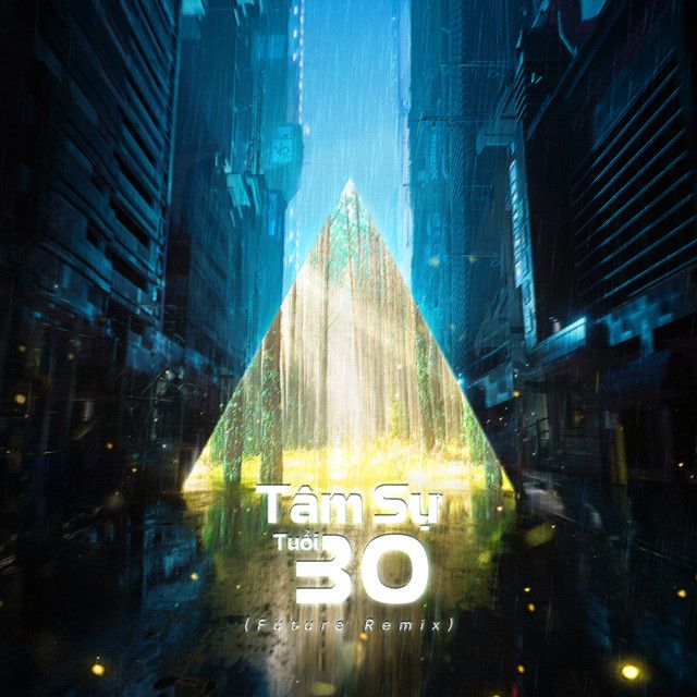 Tâm Sự Tuổi 30 - Future Remix
