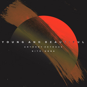 Young And Beautiful - Afro House Version