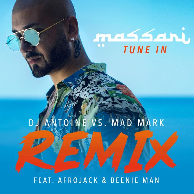 Tune In - DJ Antoine vs. Mad Mark Extended Remix