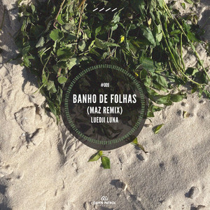 Banho de Folhas - Maz Remix