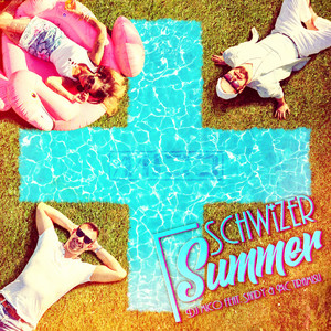 Schwizer Summer - Radio Edit