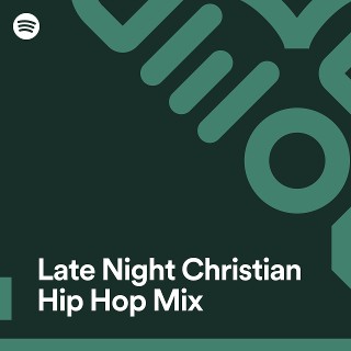 Late Night Christian Hip Hop Mix