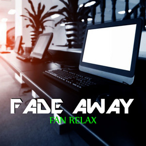 Fade Away - Seamless
