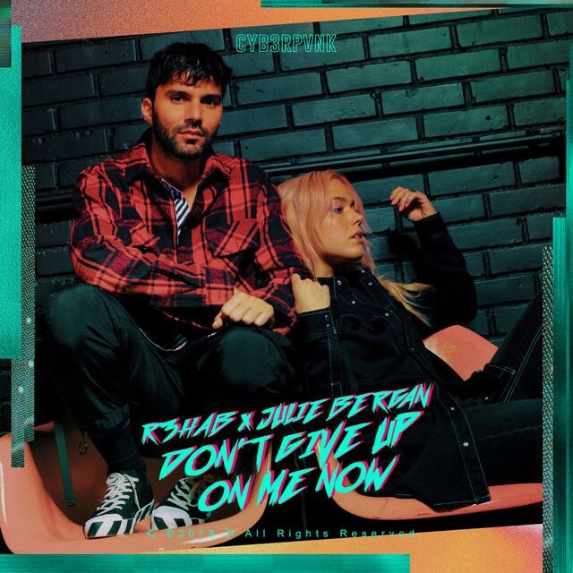 Don't Give Up On Me Now (with Julie Bergan)