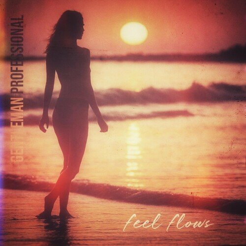 Feel Flows