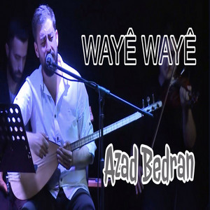 Wayê Wayê