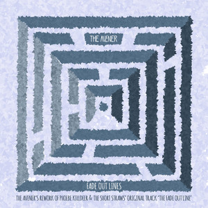 Fade Out Lines - The Avener Rework