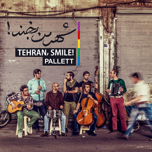 Tehran, Smile !