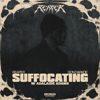 SUFFOCATING (with Adalaide Adams)