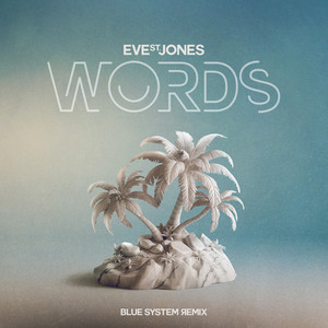 Words - Blue System Remix