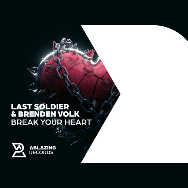 Break Your Heart - Extended Mix