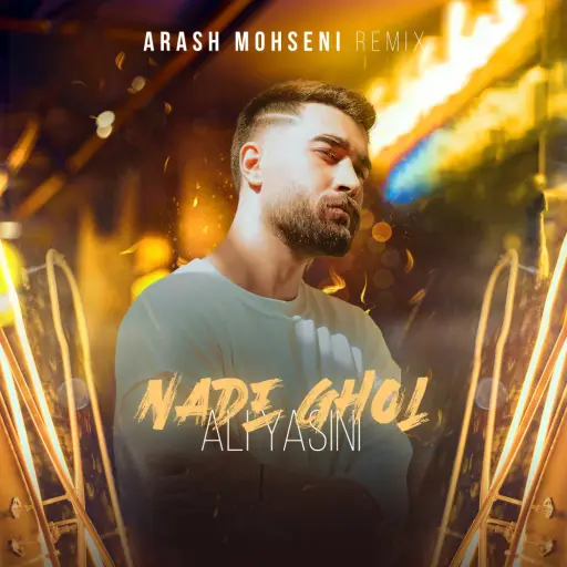 Nade Ghol (Arash Mohseni Remix)