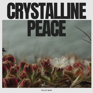 Crystalline Peace
