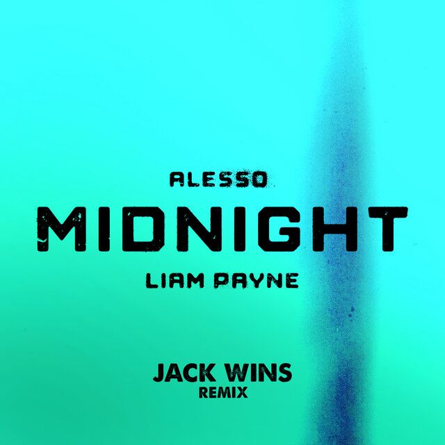 Midnight (feat. Liam Payne) (Jack Wins Remix)