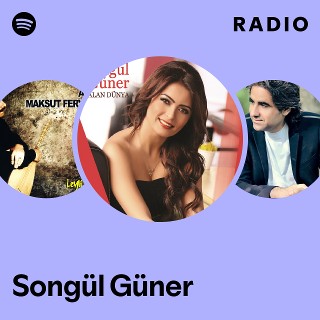 Songül Güner Radio