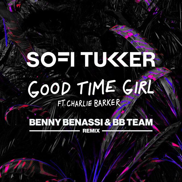 Good Time Girl (feat. Charlie Barker) - Benny Benassi & BB Team Remix