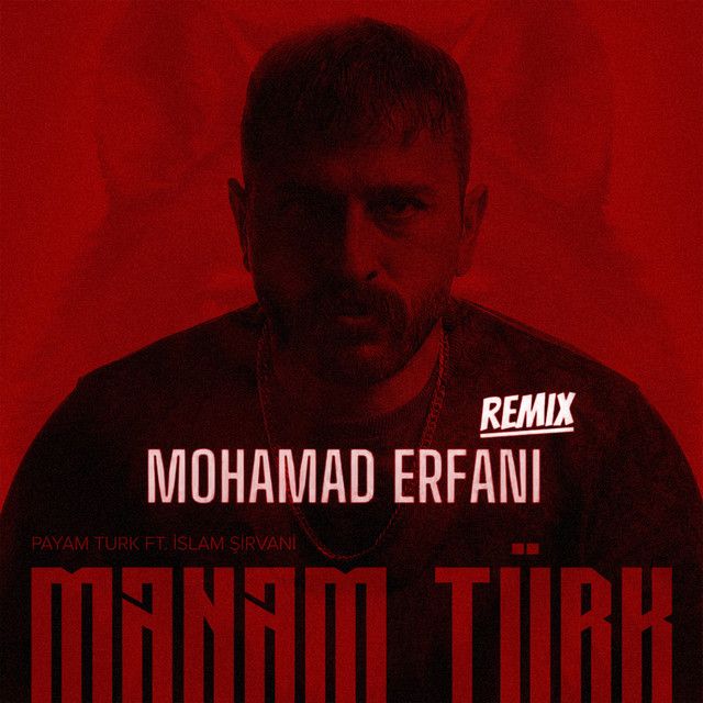 Mənəm Türk - Mohamad Erfani Remix