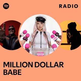 MILLION DOLLAR BABE Radio