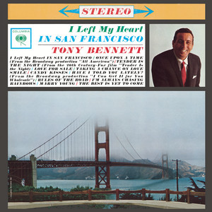 (I Left My Heart) In San Francisco