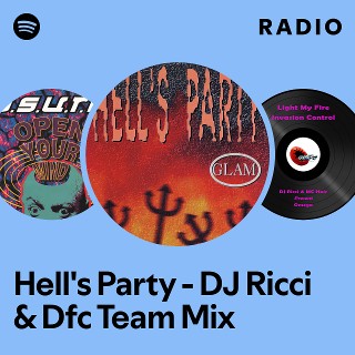 Hell's Party - DJ Ricci & Dfc Team Mix Radio