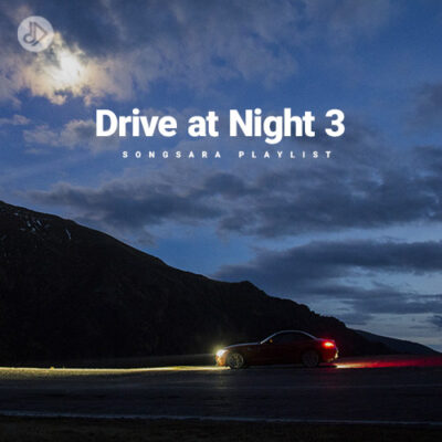 Drive at Night 3 (Playlist)