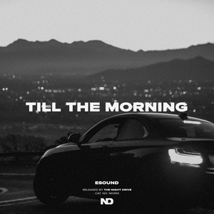 Till The Morning