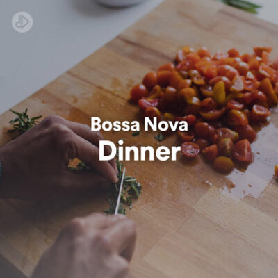 Bossa Nova Dinner (Playlist)