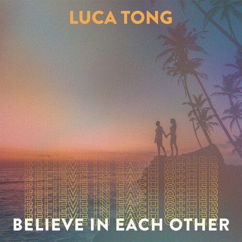 Believe in Each Other