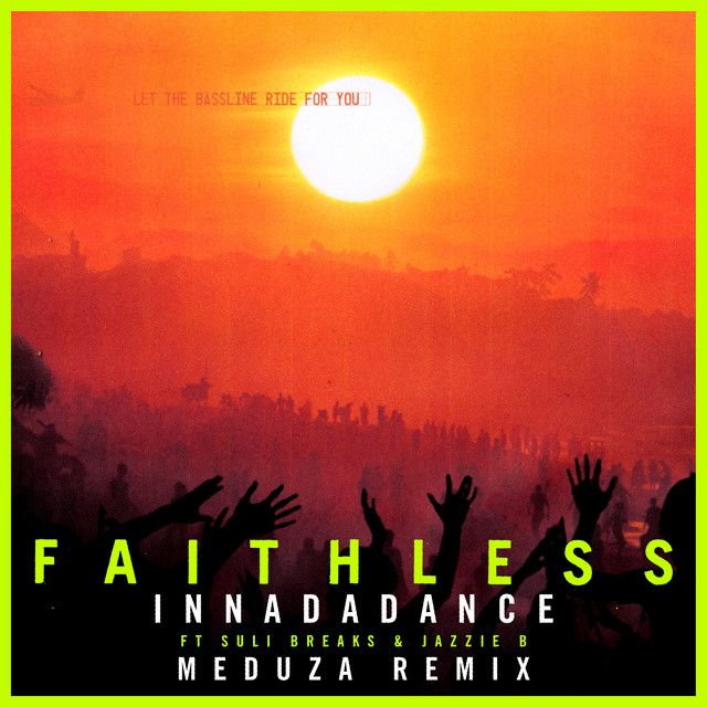 Innadadance (feat. Suli Breaks & Jazzie B) [Meduza Remix] - Edit