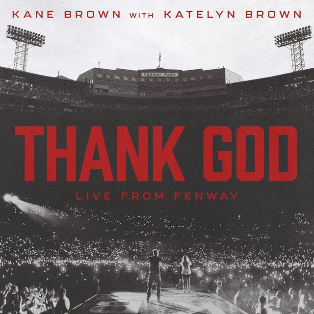 Thank God - Live from Fenway